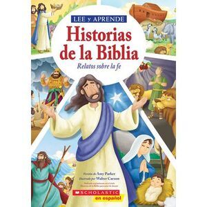 Lee Y Aprende: Historias de la Biblia: Relatos Sobre La Fe (Read and Learn: 5-Mi